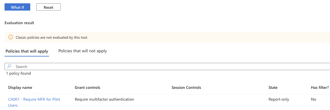 Conditional Access MFA What If validation